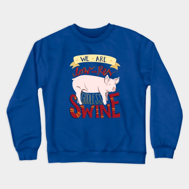 Low-Res Godless Swine Crewneck Sweatshirt by ElizabethCasper